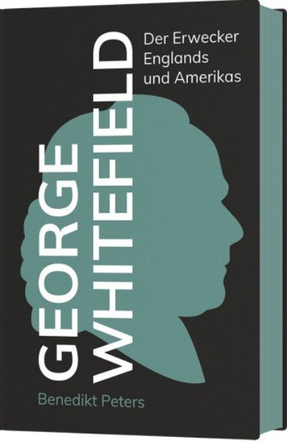 George Whitefield (Benedikt Peters)